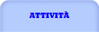 ATTIVITÀ